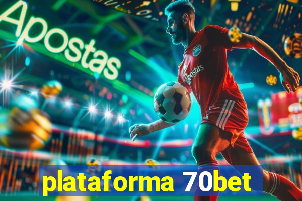 plataforma 70bet